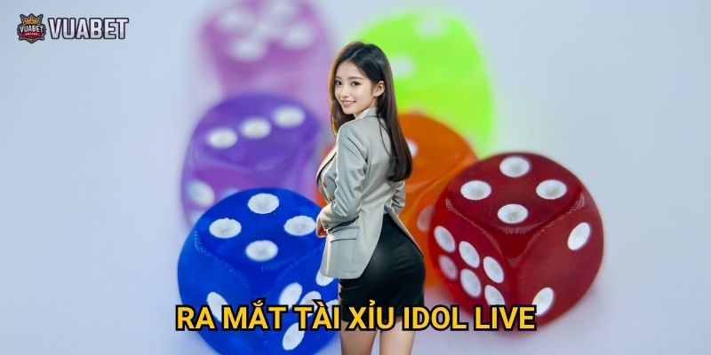 Sự kiện ra mắt tài xỉu idol live tại Vuabet88 có gì đặc biệt? 1 Sự kiện ra mắt tài xỉu idol live tại Vuabet88 có gì đặc biệt?