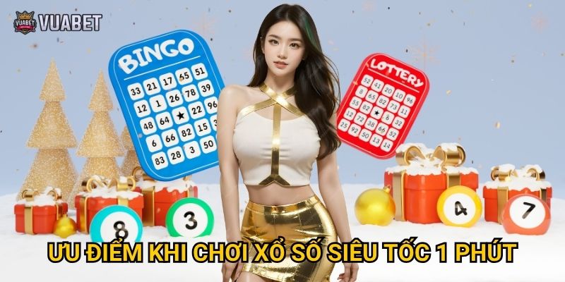 Xổ số siêu tốc 1 phút tại Vuabet88 có gì đặc biệt? 3 Ưu điểm khi chơi xổ số siêu tốc 1 phút